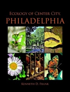 Ecology of Center City Philadelphia by Kenneth D. Frank